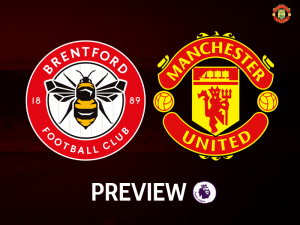Lire la suite à propos de l’article PREVIEW HISTORIQUE : BRENTFORD – MANCHESTER UNITED